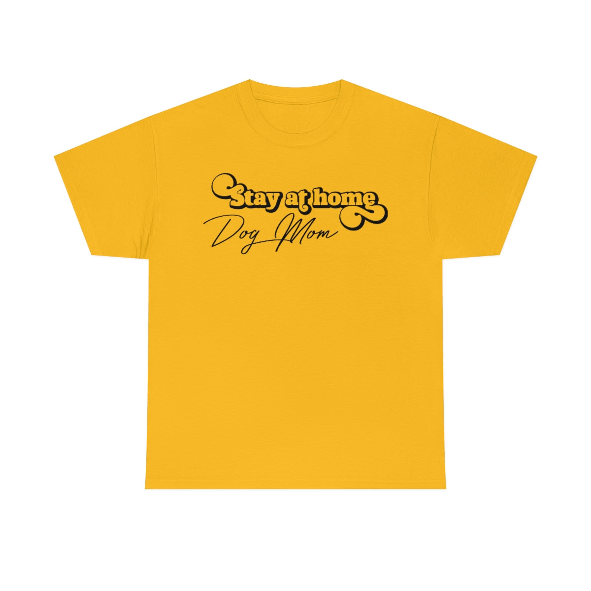 Dog Mom, Dog Lover, Pet Lovers, Holiday Gift for women, Dog Mom T Shirt, Stay at Home Dog Mom Shirt