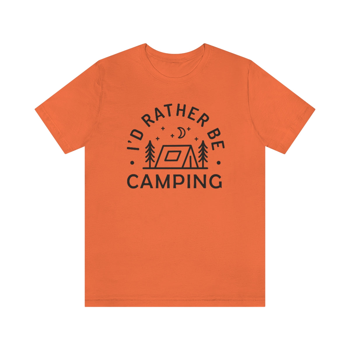 I'd Rather Be Camping Unisex Jersey Short Sleeve Tee