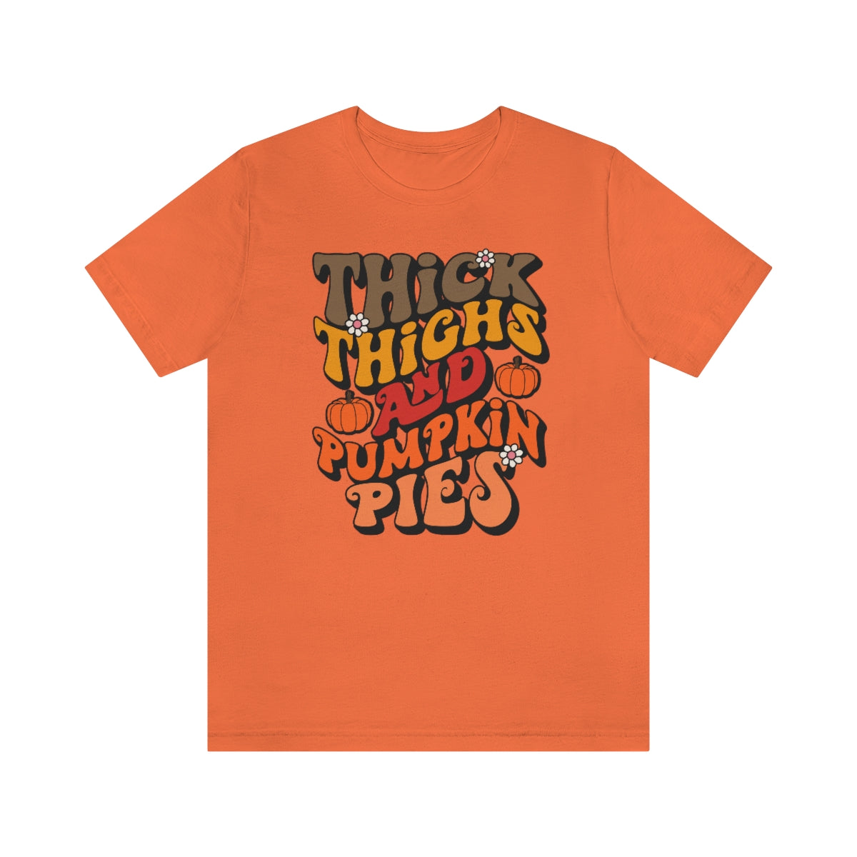 Thick Thighs Pumpkin Pies Unisex Jersey Short Sleeve Tee