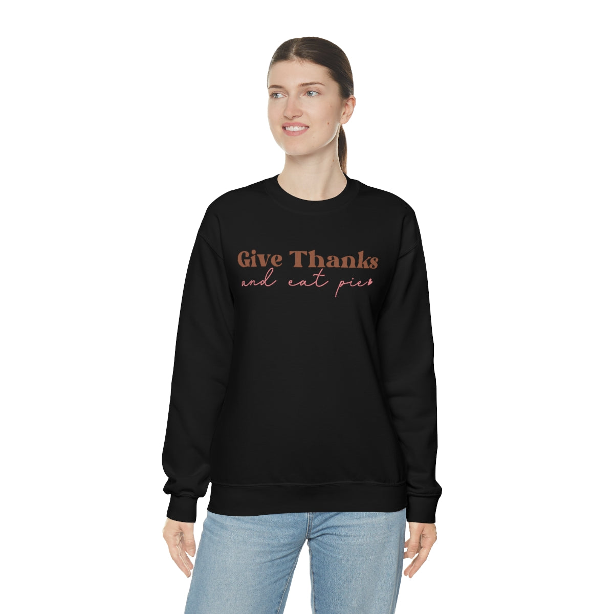 Give Thanks, Women's Sweatshirt, Thanksgiving Gifts, Gifts for Women, Give Thanks Sweatshirt, Thanksgiving Shirt