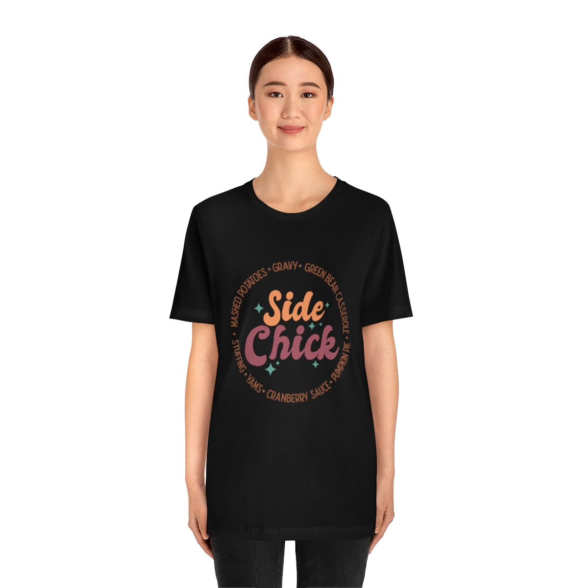 Side Chick Thanksgiving Unisex Jersey Short Sleeve Tee