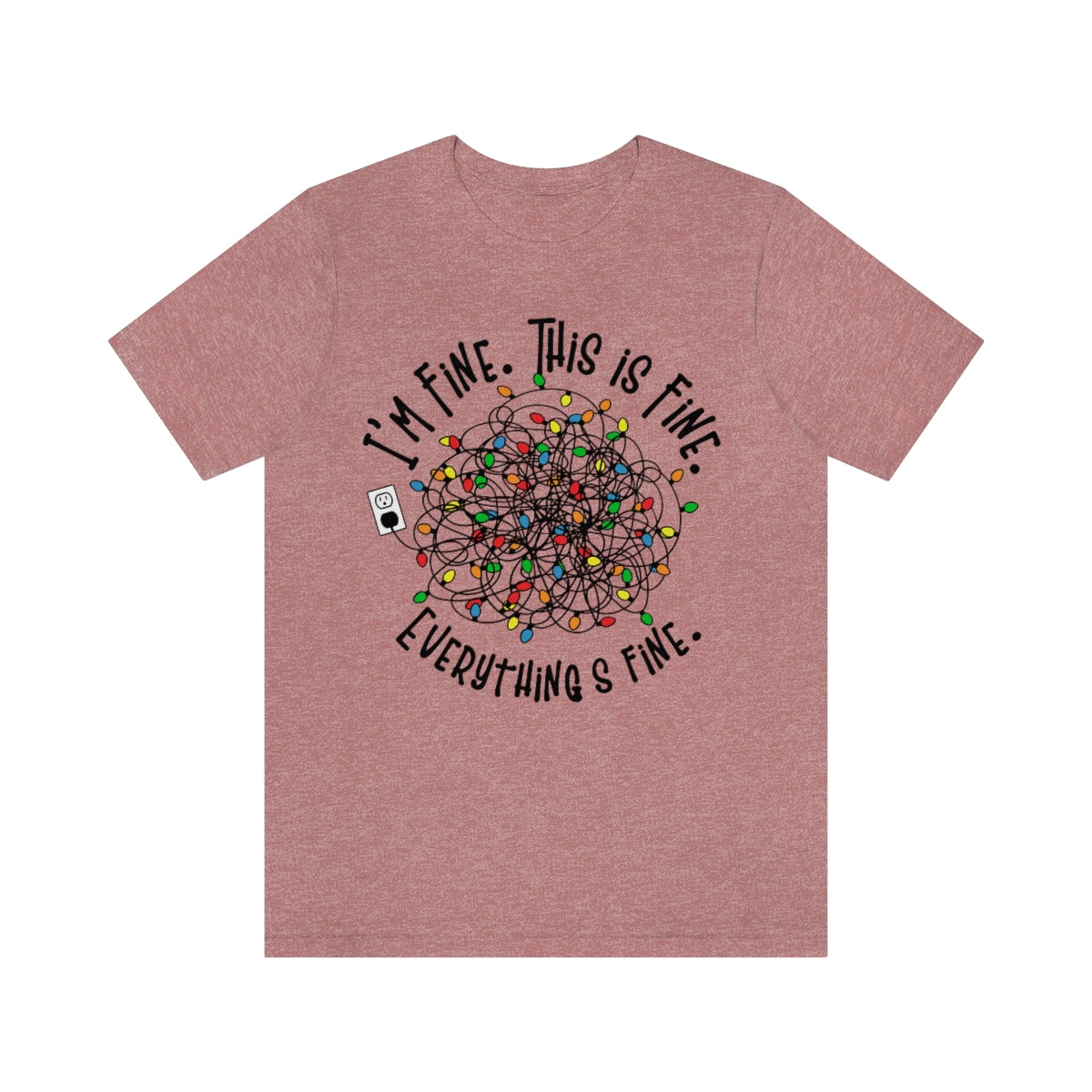 Christmas TShirt, This Is Fine, Christmas Lights, Christmas, Holiday Shirt, Anxiety Tee, Funny T-Shirt, X-mas, Gifts for Her, Gifts for Him