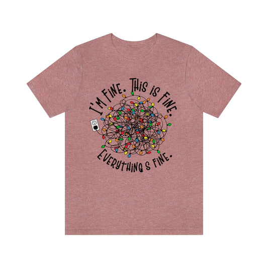 Christmas TShirt, This Is Fine, Christmas Lights, Christmas, Holiday Shirt, Anxiety Tee, Funny T-Shirt, X-mas, Gifts for Her, Gifts for Him
