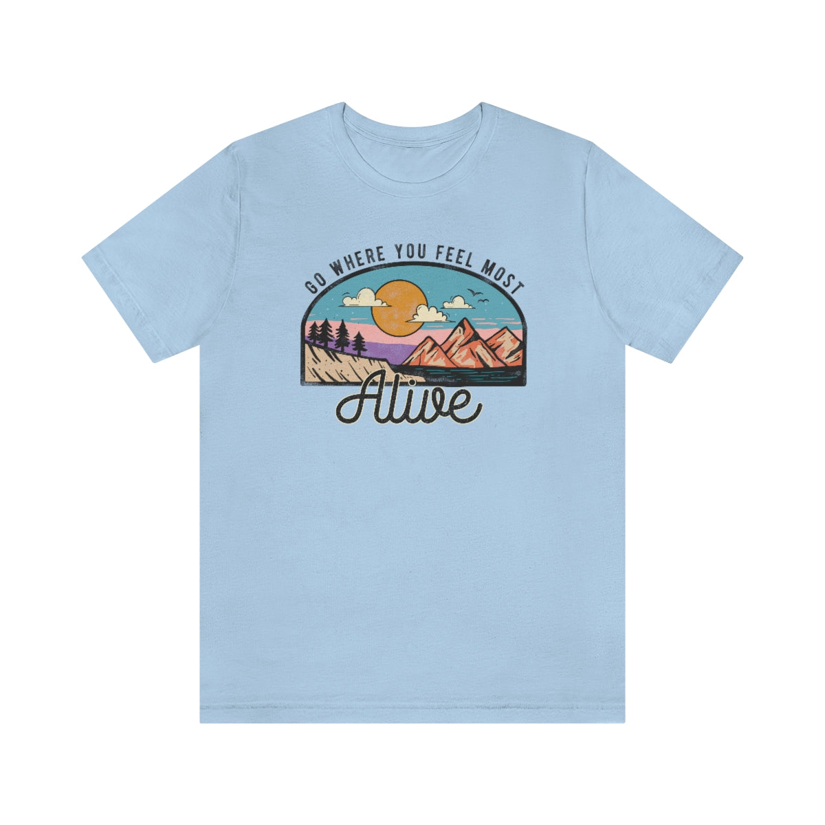 Feel Alive Unisex Jersey Short Sleeve Tee