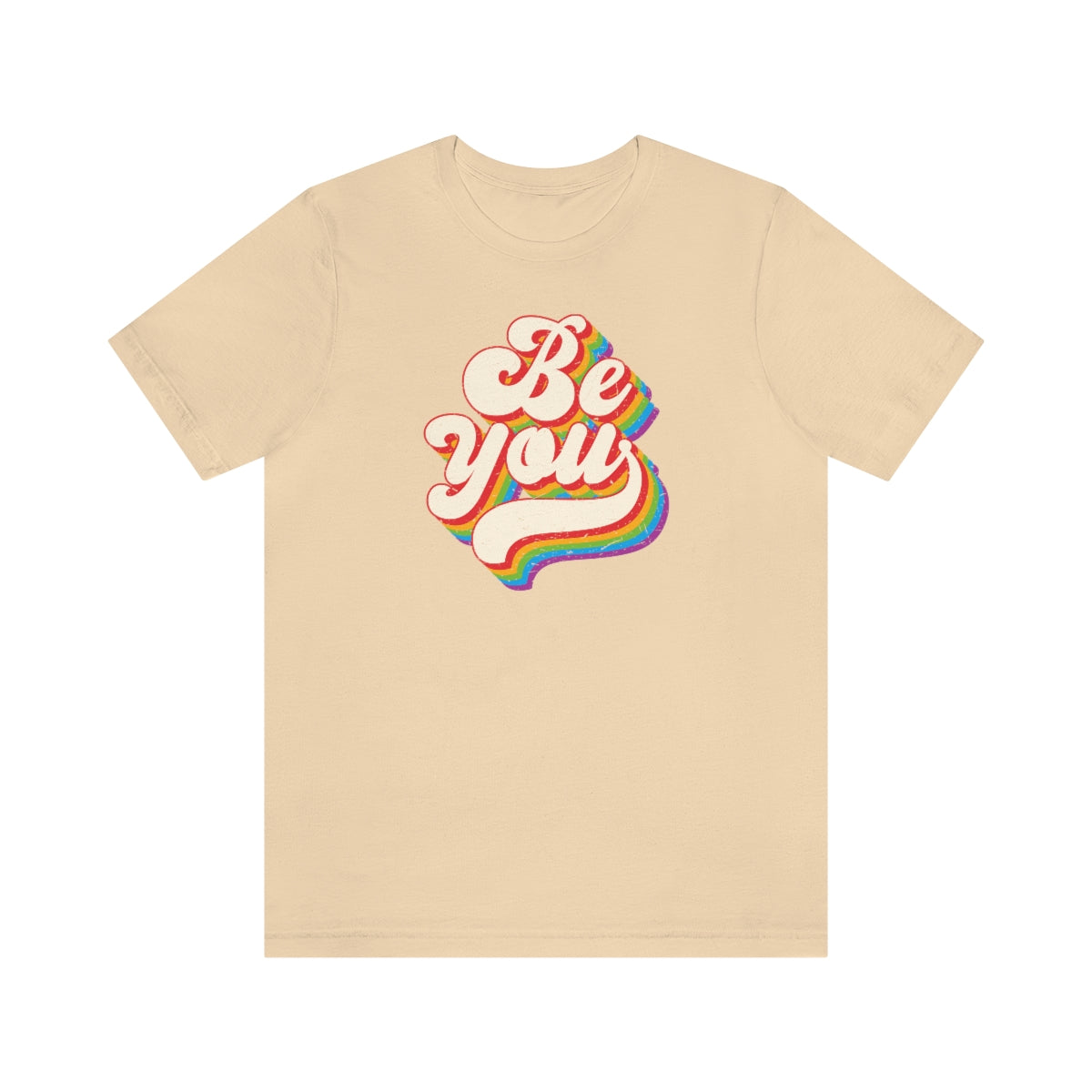 Pride Month Tee, Pride T-Shirt, Be You Pride Shirt, Be You, Gay Pride, Rainbow Retro Tee, Rainbow, Retro, Vintage Shirt, Vintage Lettering