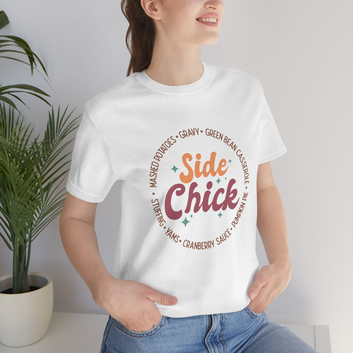 Side Chick Thanksgiving Unisex Jersey Short Sleeve Tee