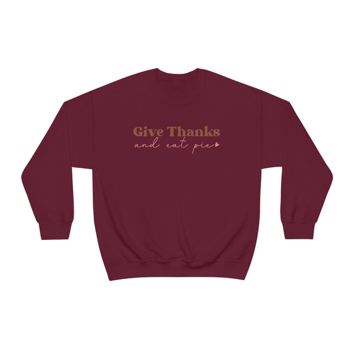 Give Thanks, Women's Sweatshirt, Thanksgiving Gifts, Gifts for Women, Give Thanks Sweatshirt, Thanksgiving Shirt