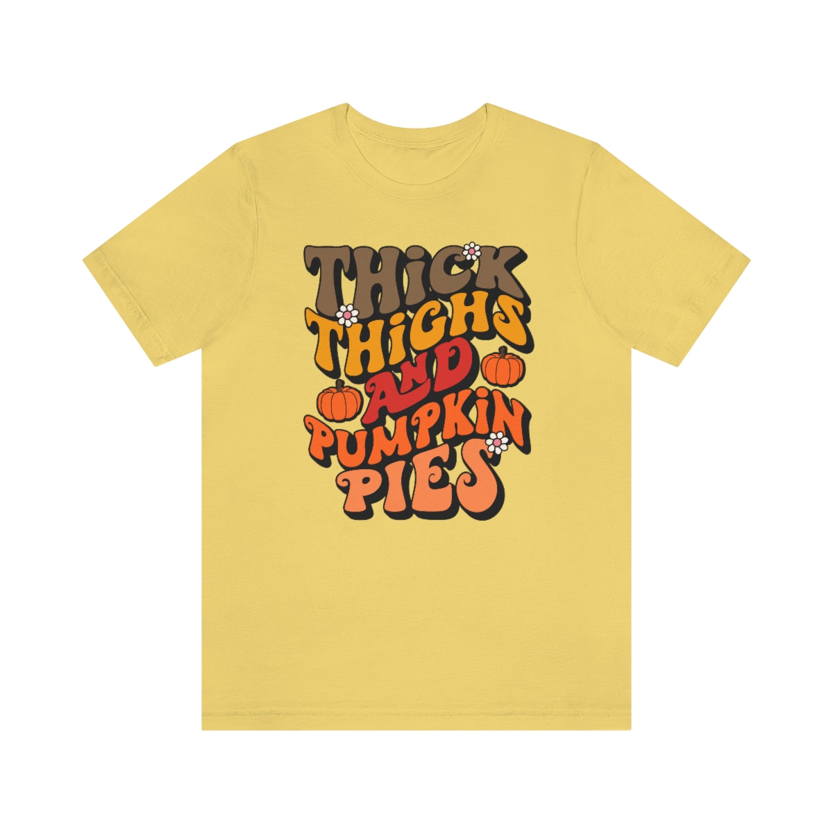 Thick Thighs Pumpkin Pies Unisex Jersey Short Sleeve Tee