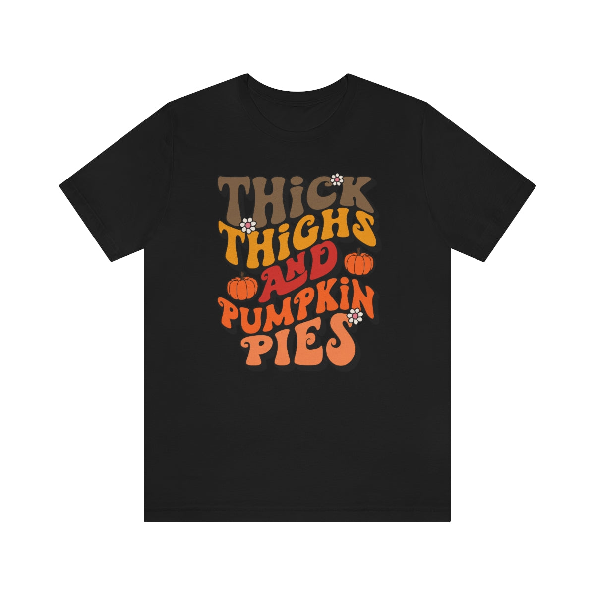 Thick Thighs Pumpkin Pies Unisex Jersey Short Sleeve Tee